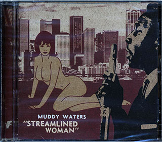 Muddy Waters - Streamlined Woman