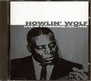 Howlin' Wolf - Live In Cambridge, MA., 1966