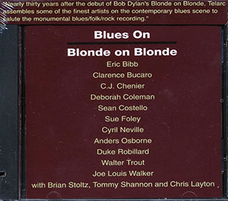 Brian Stoltz, Eric Bibb, Clarence Bucaro, Sue Foley, Etc. - Blues On Blonde On Blonde