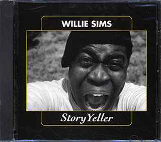 Willie Sims - Story Yeller
