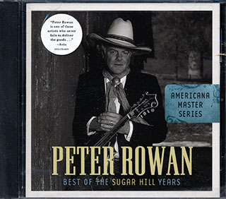 Peter Rowan - Best Of The Sugar Hill Years