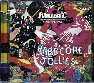 Funkadelic - Hardcore Jollies