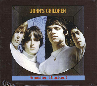 John's Children - Smashed Blocked
