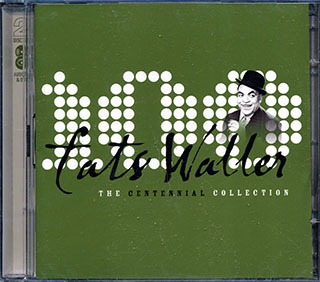 Fats Waller - The Centennial Collection