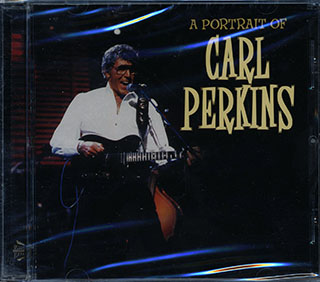 Carl Perkins - A Portrait Of Carl Perkins