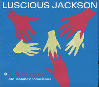 Luscious Jackson - Ladyfingers