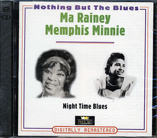 Ma Rainey, Memphis Minnie - Night Time Blues