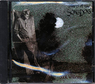 Jack Williams - Dreams Of The Song Dog