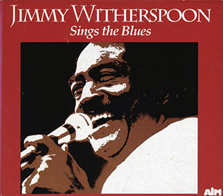 Jimmy Witherspoon - Sings The Blues