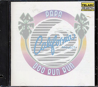 Papa Doo Run Run - California Project