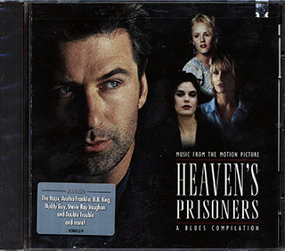 Junior Wells, Albert King, Buddy Guy, Kenny Neal, Etc. - Heaven's Prisoners: Music From The Motion Picture
