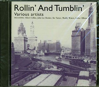 Muddy Waters, Roy Gaines, Louisiana Red, Etc. - Rollin' And Tumblin'