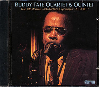 Buddy Tate Quartet, Buddy Tate Quintet, Tete Montoliu - Tate A Tete: At La Fontaine, Copenhagen
