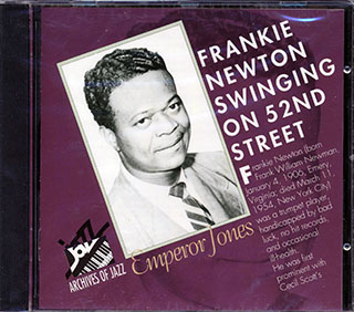 Frankie Newton - Swinging On 52nd Street: Emperor Jones