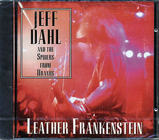 Jeff Dahl & The Spiders From Uranus - Leather Frankenstein