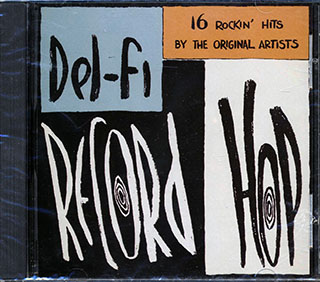 Ritchie Valens, The Rookies, Bill Tracy, Etc. - Del-Fi Record Hop