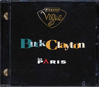 Buck Clayton - Buck Clayton In Paris