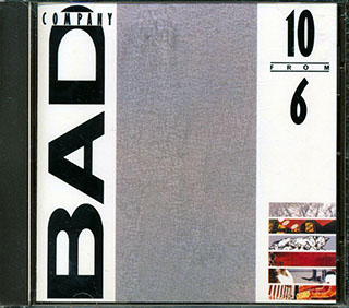 Bad Company - 10 From 6