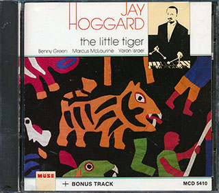 Jay Hoggard - The Little Tiger