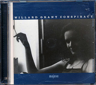 Willard Grant Conspiracy - Mojave