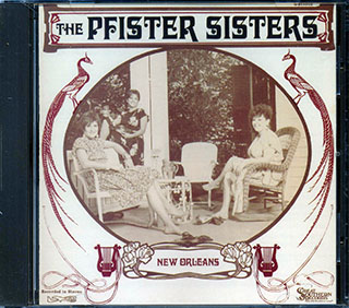 The Pfister Sisters - New Orleans