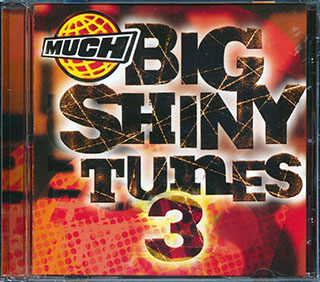 Smashing Pumpkins, Fastball, Foo Fighters, Barenaked Ladies, Etc. - Big Shiny Tunes 3