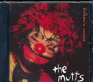 The Mutts - Stinko's Ranch