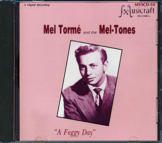 Mel Torme & The Mel-Tones - A Foggy Day