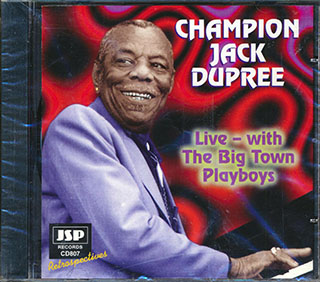 Champion Jack Dupree - Live With The Big Town Playboys