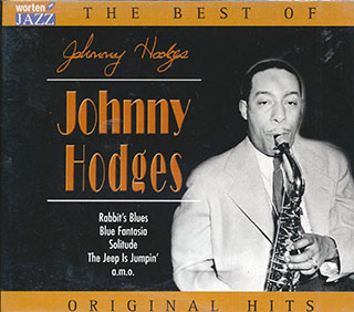 Johnny Hodges - The Best Of Johnny Hodges: Original Hits