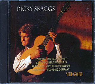 Ricky Skaggs - Solid Ground