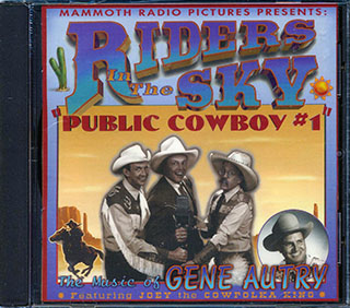 Riders In The Sky - Public Cowboy #1: The Music Of Gene Autry