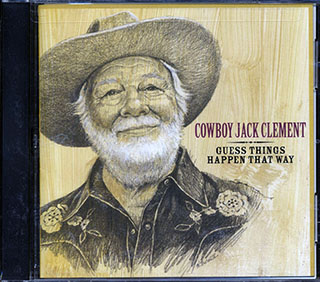 Cowboy Jack Clement - Guess Things Happen That Way