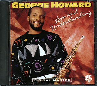 George Howard - Love And Understanding