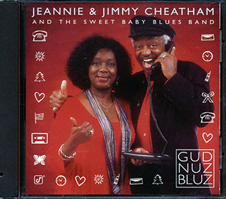 Jeannie & Jimmy Cheatham - Gud Nuz Bluz