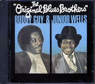 Buddy Guy, Junior Wells - The Original Blues Brothers