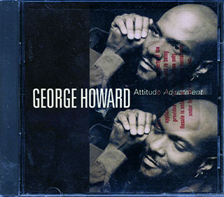 George Howard - Attitude Adjustment
