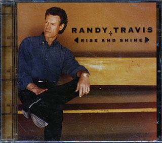 Randy Travis - Rise And Shine