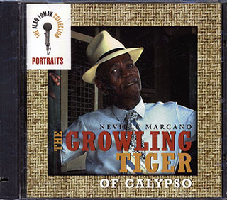 Neville Marcano - The Growling Tiger Of Calypso
