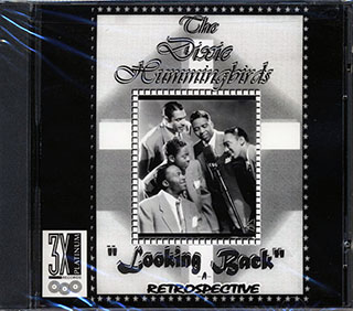 The Dixie Hummingbirds - Looking Back: A Retrospective
