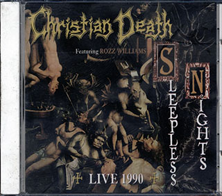 Christian Death, Rozz Williams - Sleepless Nights