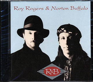Roy Rogers & Norton Buffalo - R&B