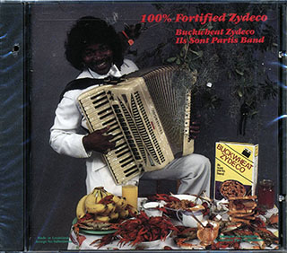 Buckwheat Zydeco, Sont Partis Band - 100% Fortified Zydeco