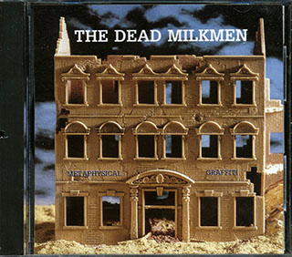 The Dead Milkmen - Metaphysical Graffitti
