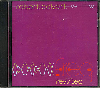 Robert Calvert - Freq Revisited
