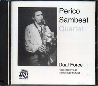 Perico Sambeat Quartet - Dual Force