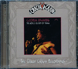 Gloria Edwards - Soul Queen Of Texas: The Crazy Cajun Recordings