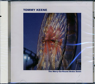 Tommy Keene - The Merry-Go-Round Broke Down