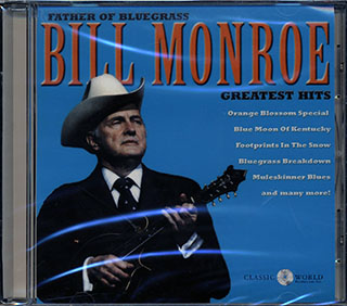 Bill Monroe - Greatest Hits