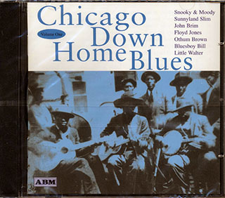 Snooky & Moody, Othum Brown, Johnny Young, Etc. - Chicago Down Home Blues Volume 1